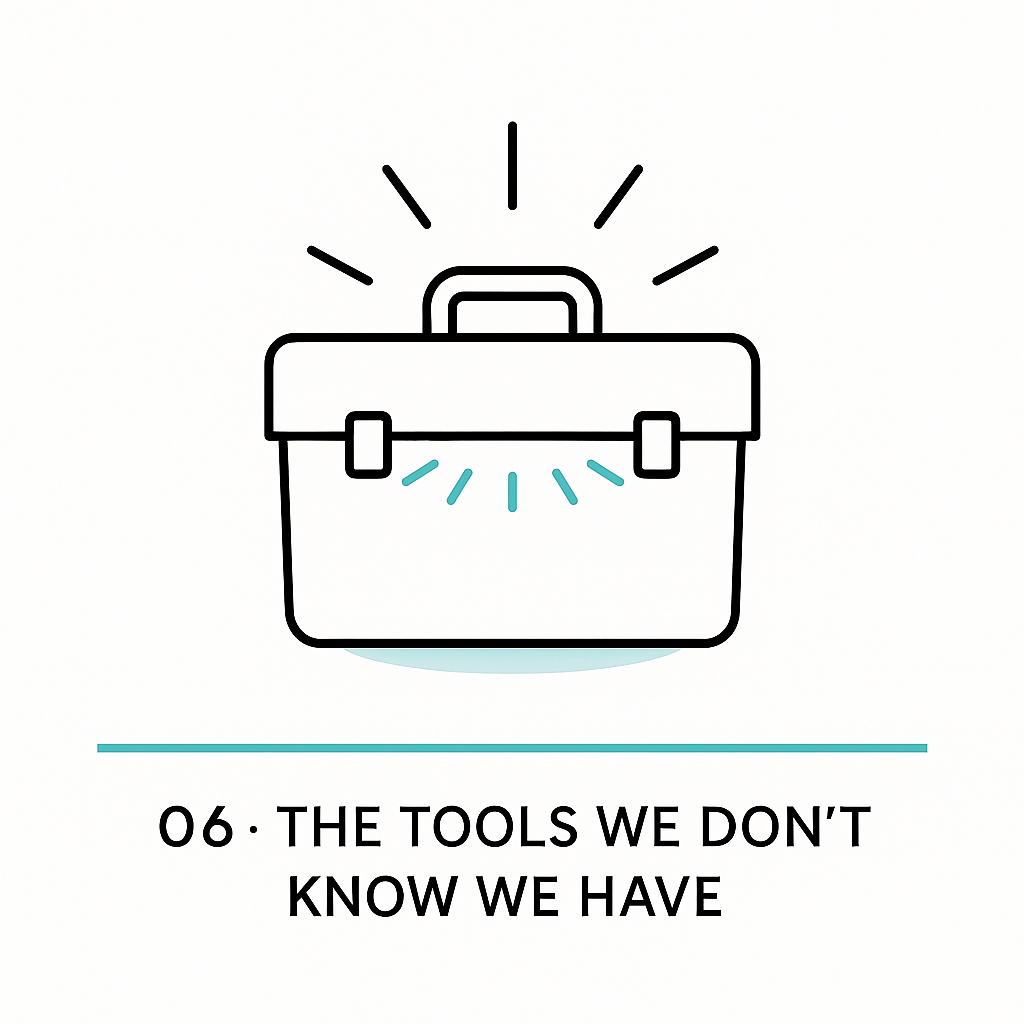 forgotten tools — metaphor for inner resources.